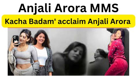 angali arora mms porn|Anjali Arora Mms Porn Videos